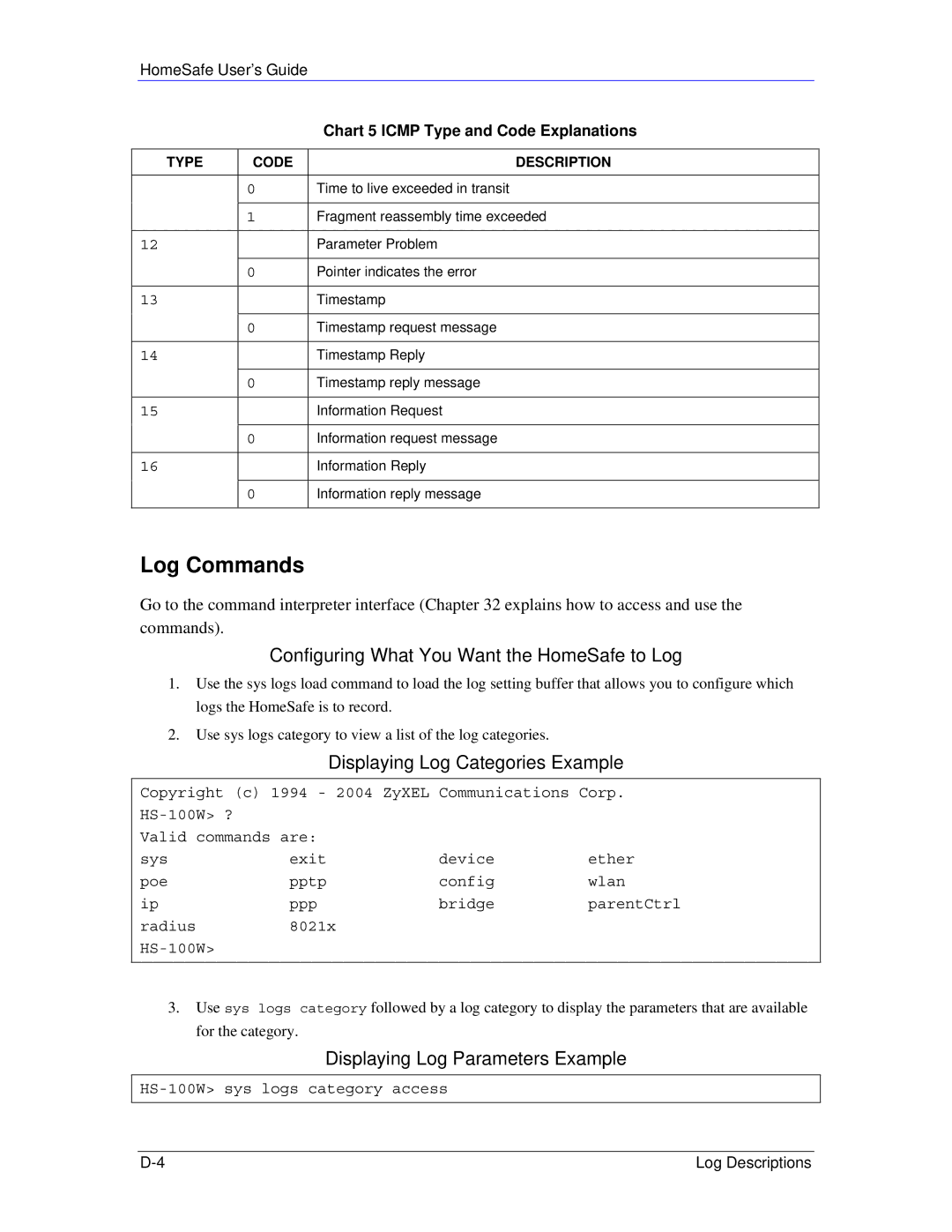 ZyXEL Communications HS100/HS100W manual Log Commands, Configuring What You Want the HomeSafe to Log 