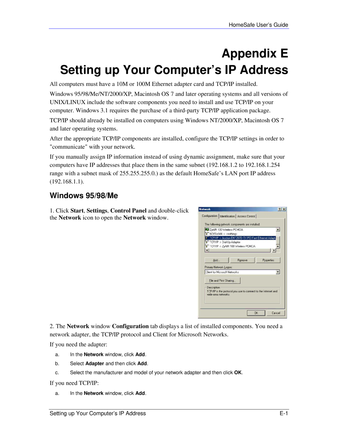 ZyXEL Communications HS100/HS100W Appendix E Setting up Your Computer’s IP Address, Windows 95/98/Me, If you need TCP/IP 