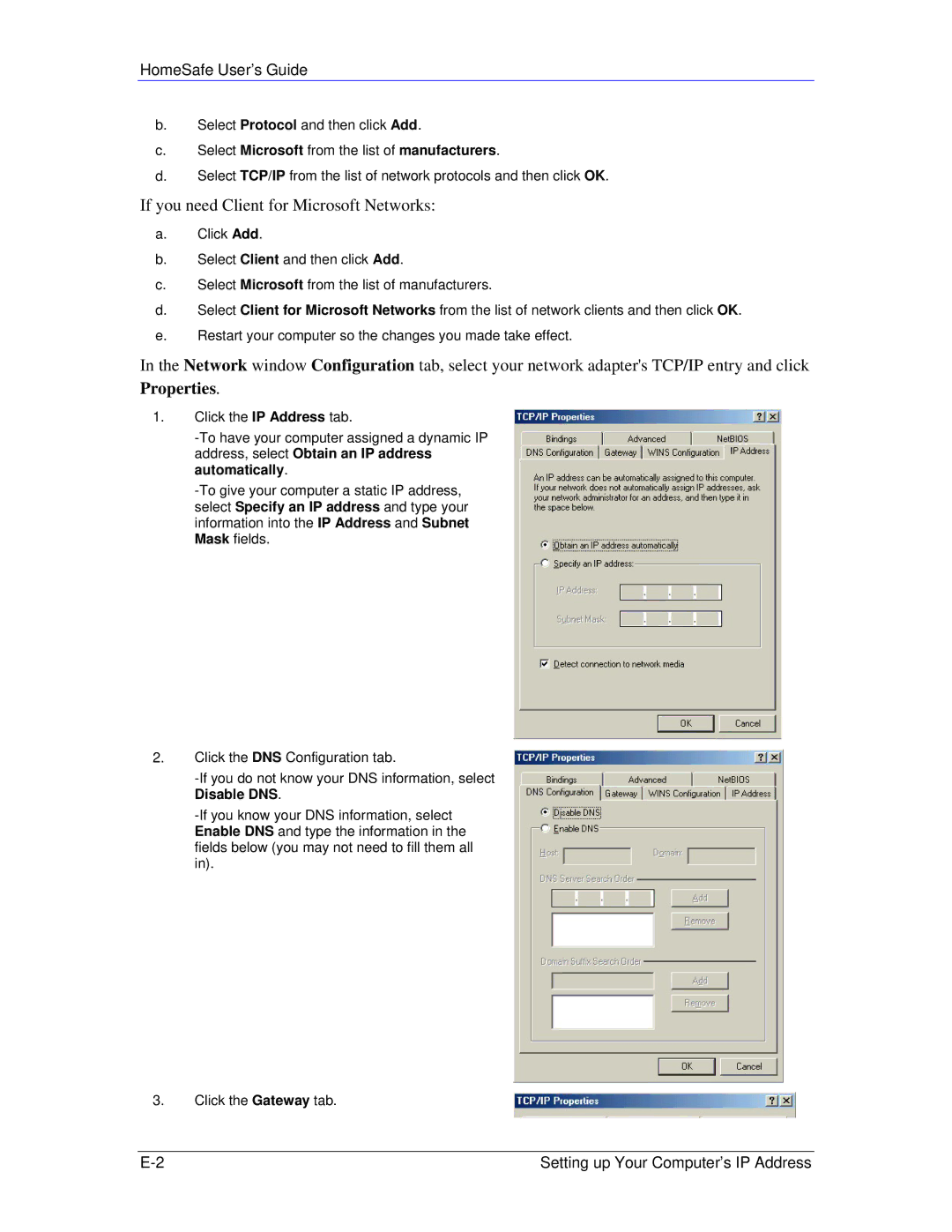 ZyXEL Communications HS100/HS100W manual If you need Client for Microsoft Networks 