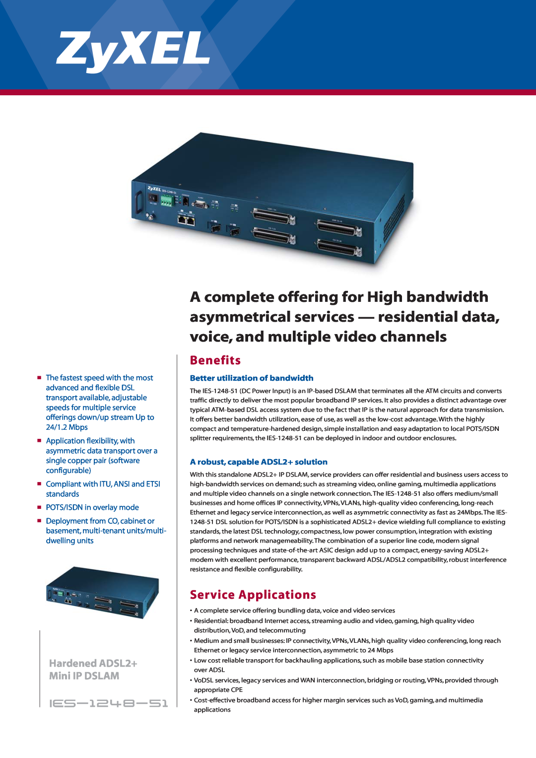 ZyXEL Communications IES-1248-51 manual Benefits, Service Applications, Hardened ADSL2+ Mini IP DSLAM, ies-1248-51 