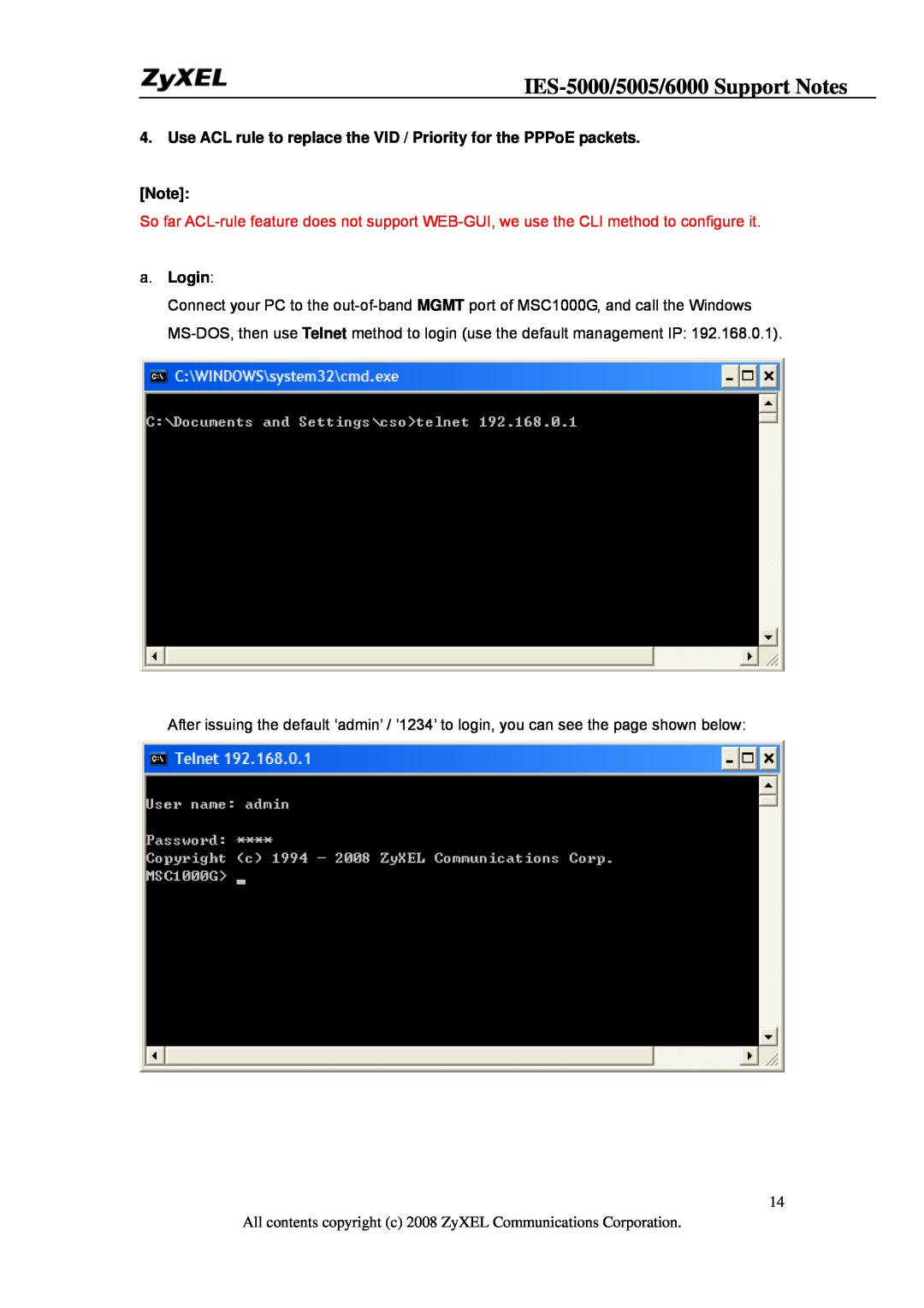 ZyXEL Communications IES-5005, IES-6000 manual IES-5000/5005/6000 Support Notes, a. Login 