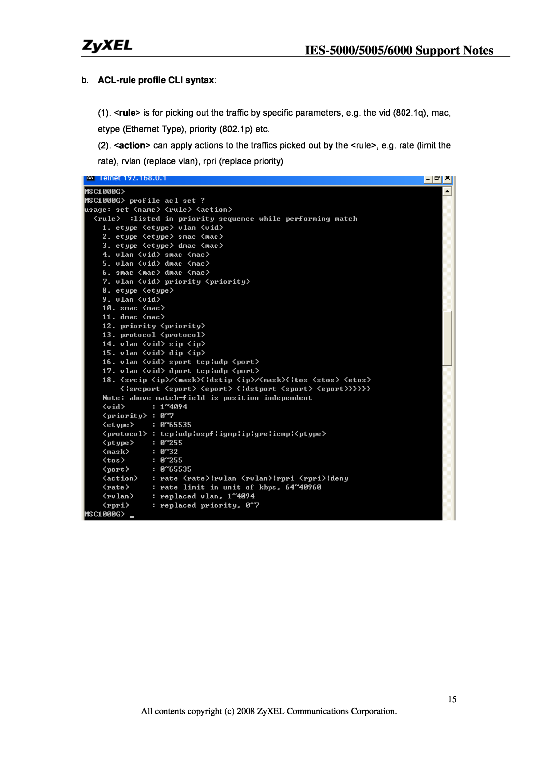 ZyXEL Communications IES-6000, IES-5005 manual IES-5000/5005/6000 Support Notes, b. ACL-rule profile CLI syntax 