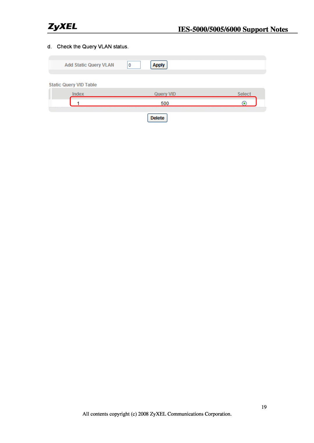 ZyXEL Communications IES-6000, IES-5005 manual IES-5000/5005/6000 Support Notes, d. Check the Query VLAN status 