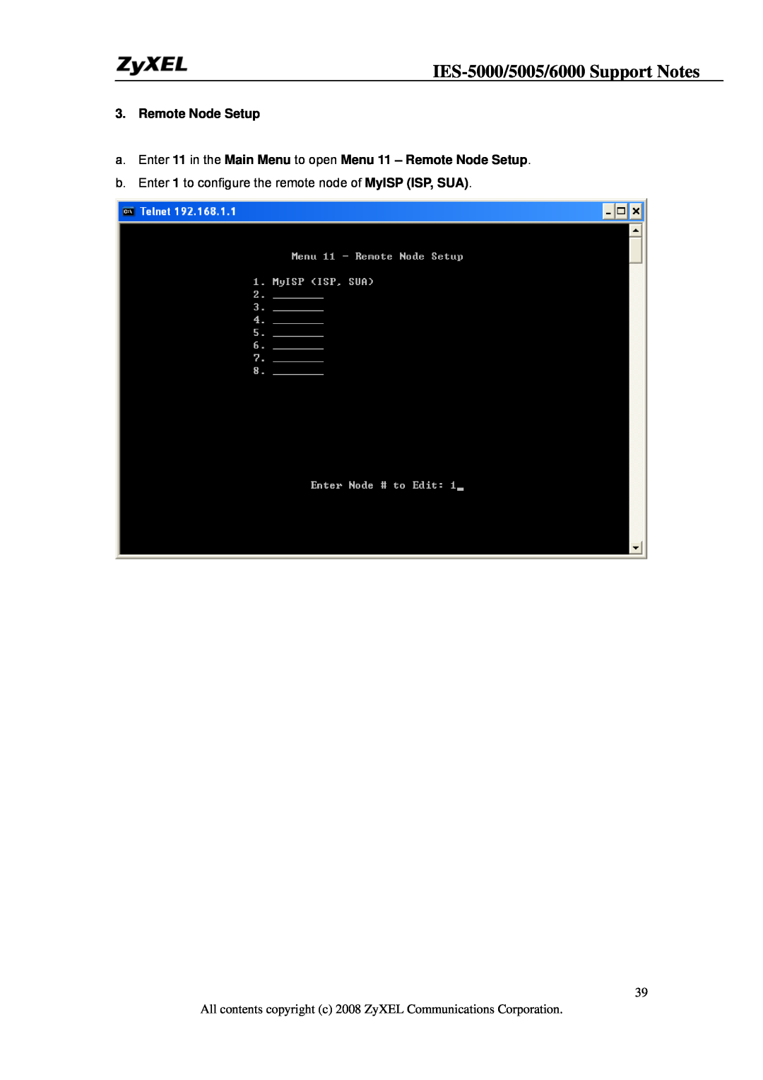 ZyXEL Communications IES-6000, IES-5005 manual IES-5000/5005/6000 Support Notes, Remote Node Setup 