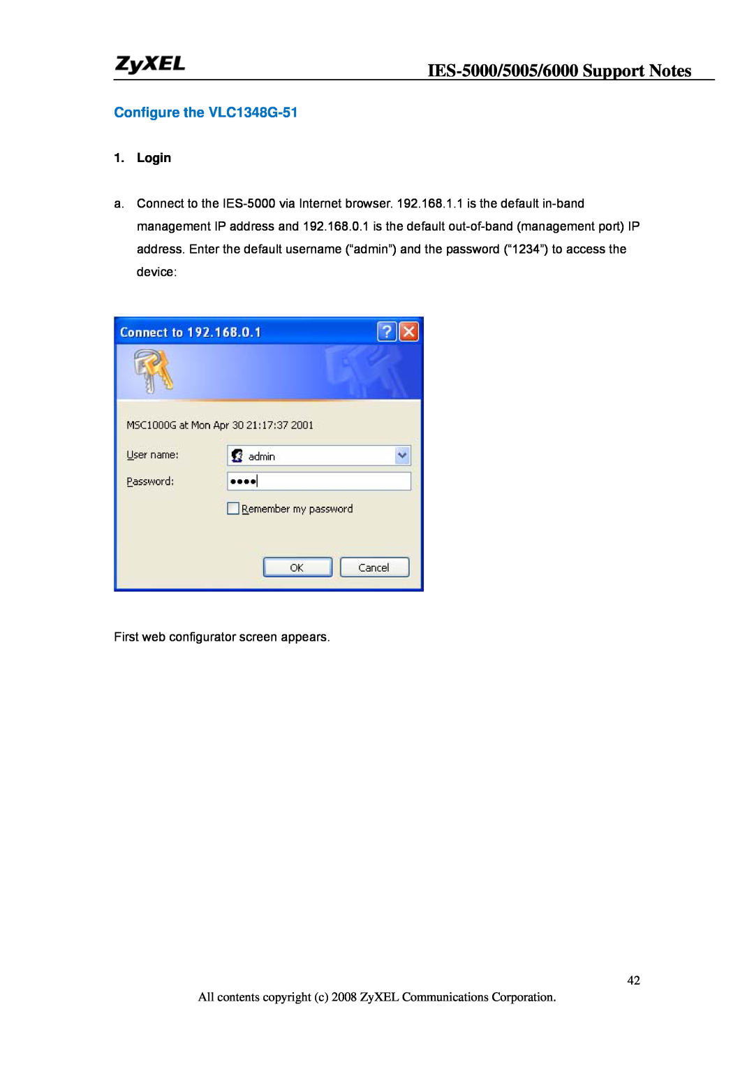 ZyXEL Communications IES-5005, IES-6000 manual IES-5000/5005/6000 Support Notes, Configure the VLC1348G-51, Login 