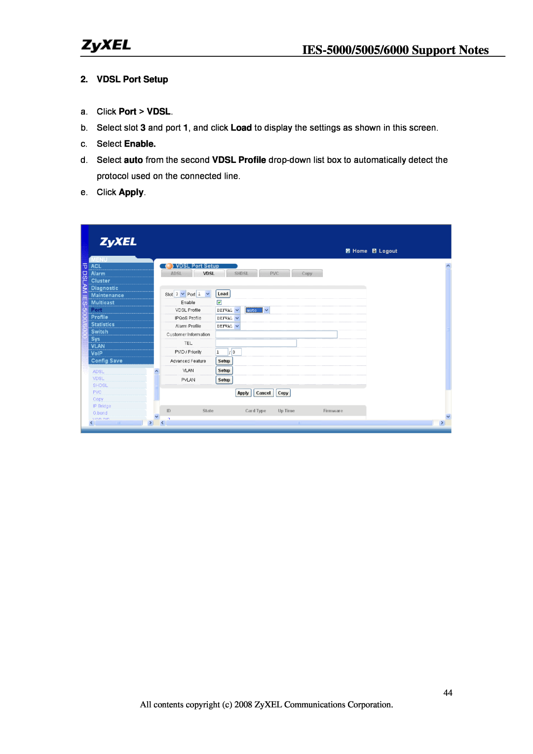 ZyXEL Communications IES-5005 IES-5000/5005/6000 Support Notes, VDSL Port Setup, a. Click Port VDSL, c. Select Enable 