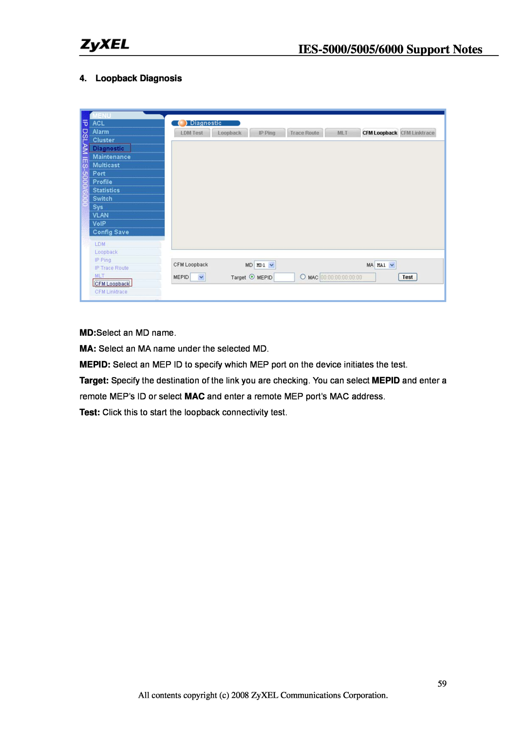 ZyXEL Communications IES-6000, IES-5005 manual IES-5000/5005/6000 Support Notes, Loopback Diagnosis 