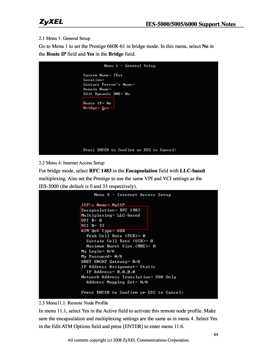 ZyXEL Communications IES-5005 manual IES-5000/5005/6000 Support Notes, Menu 1 General Setup, Menu 4 Internet Access Setup 