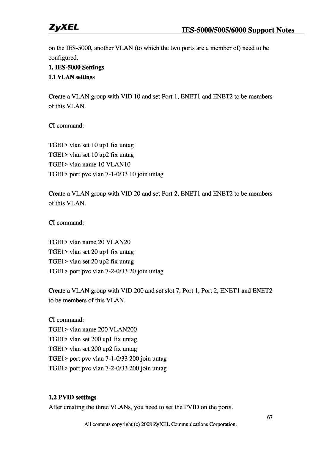 ZyXEL Communications IES-6000, IES-5005 PVID settings, IES-5000/5005/6000 Support Notes, IES-5000 Settings, VLAN settings 