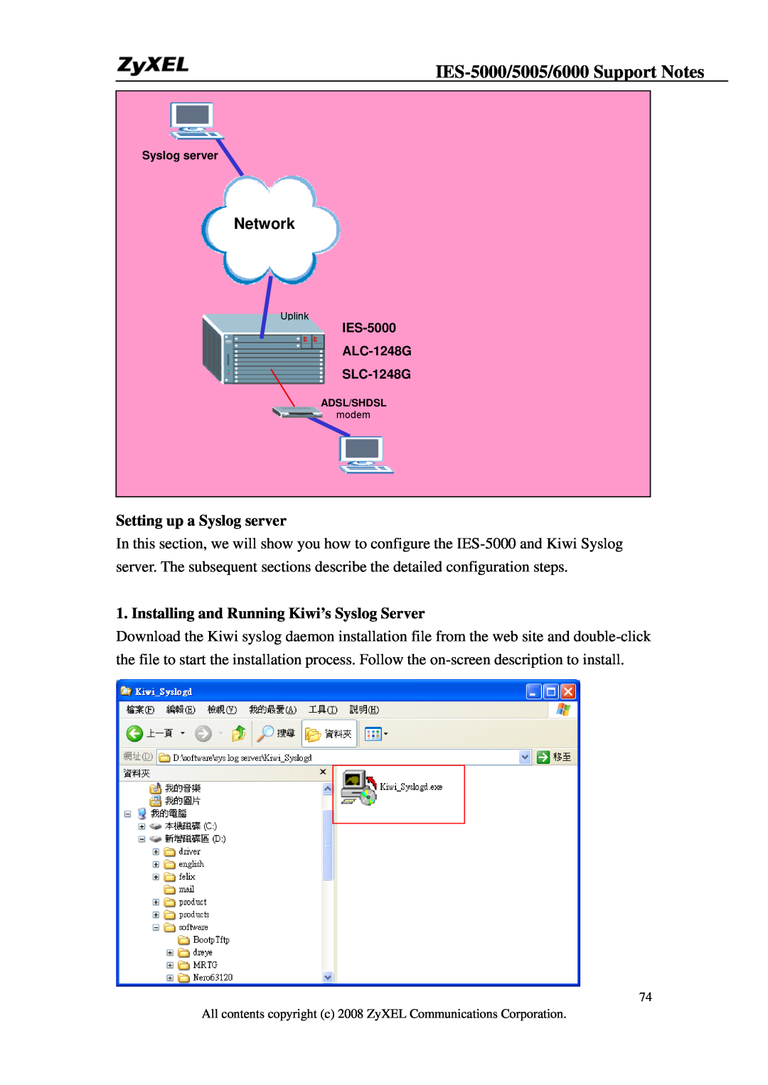 ZyXEL Communications IES-5005, IES-6000 Network, Setting up a Syslog server, Installing and Running Kiwi’s Syslog Server 