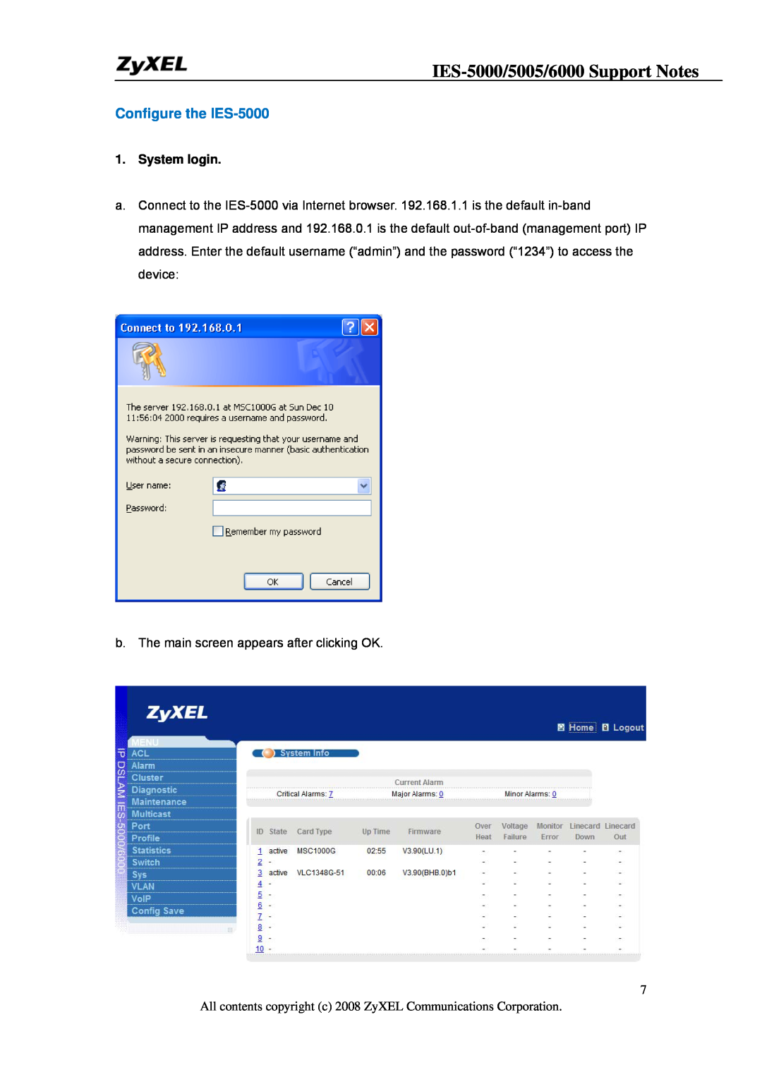 ZyXEL Communications IES-6000, IES-5005 manual IES-5000/5005/6000 Support Notes, Configure the IES-5000, System login 