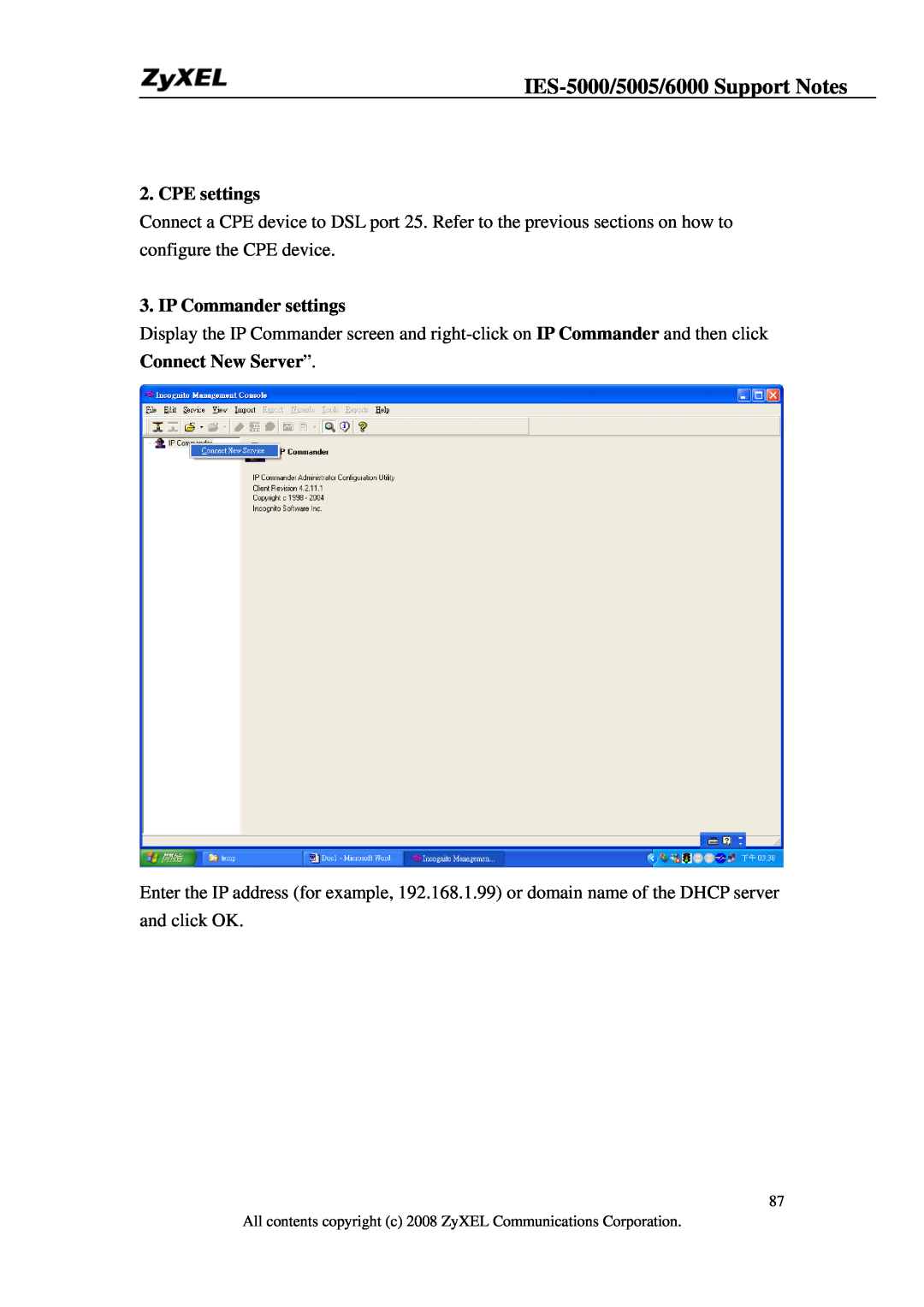 ZyXEL Communications IES-6000, IES-5005 manual CPE settings, IP Commander settings, IES-5000/5005/6000 Support Notes 