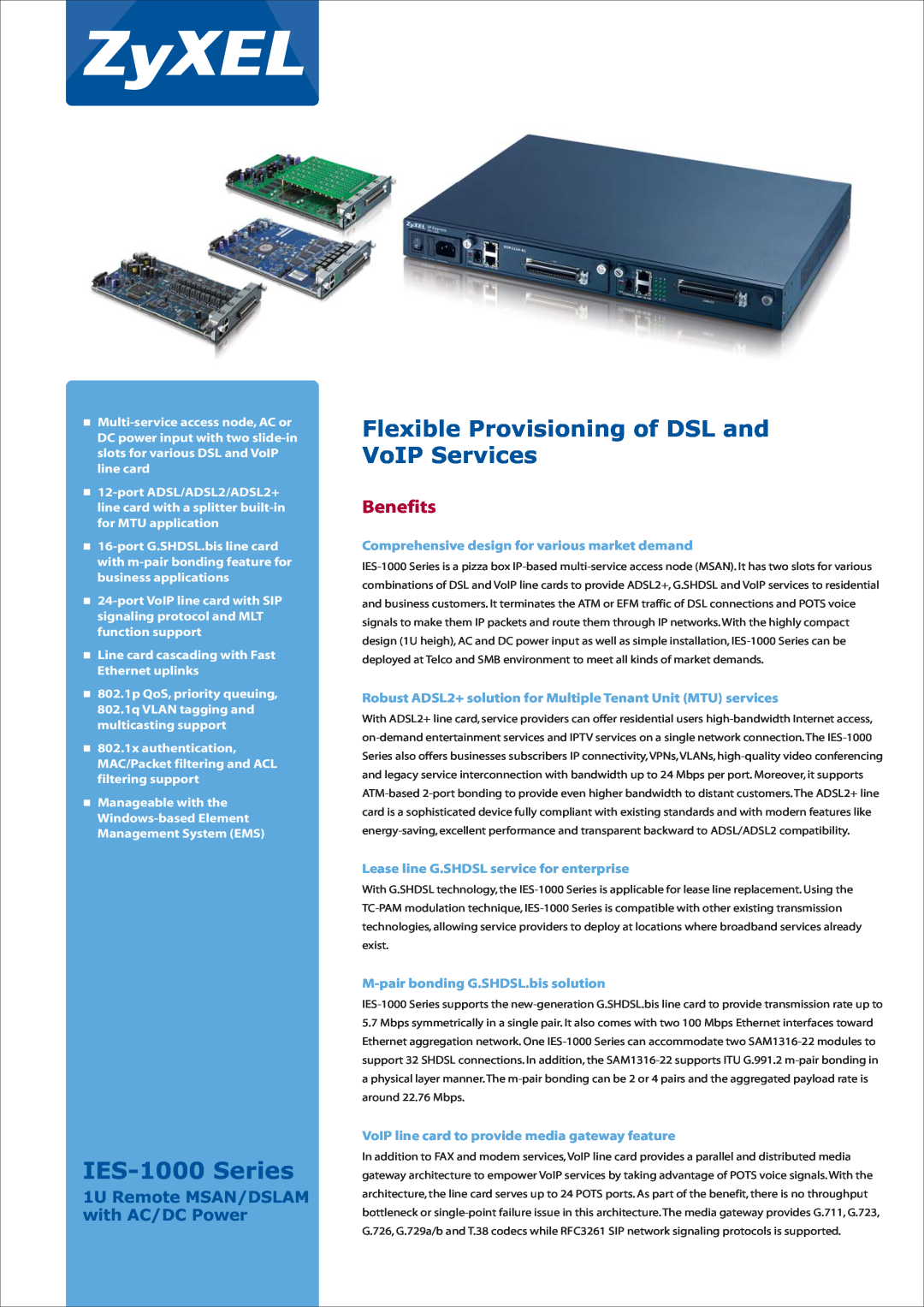 ZyXEL Communications IES-708-22A manual Benefits, Comprehensive design for various market demand, IES-1000 Series 