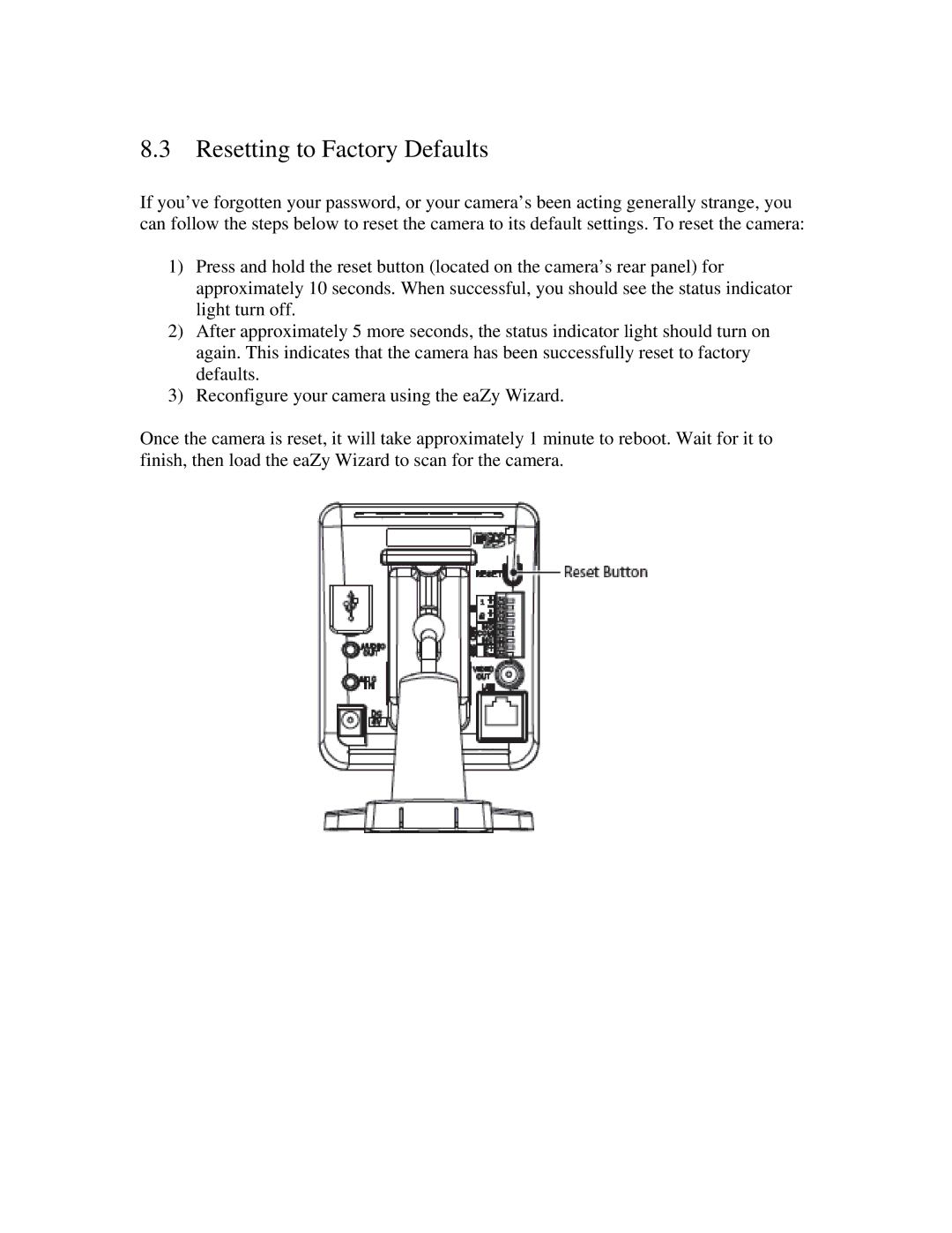 ZyXEL Communications IPC-3605N manual Resetting to Factory Defaults 