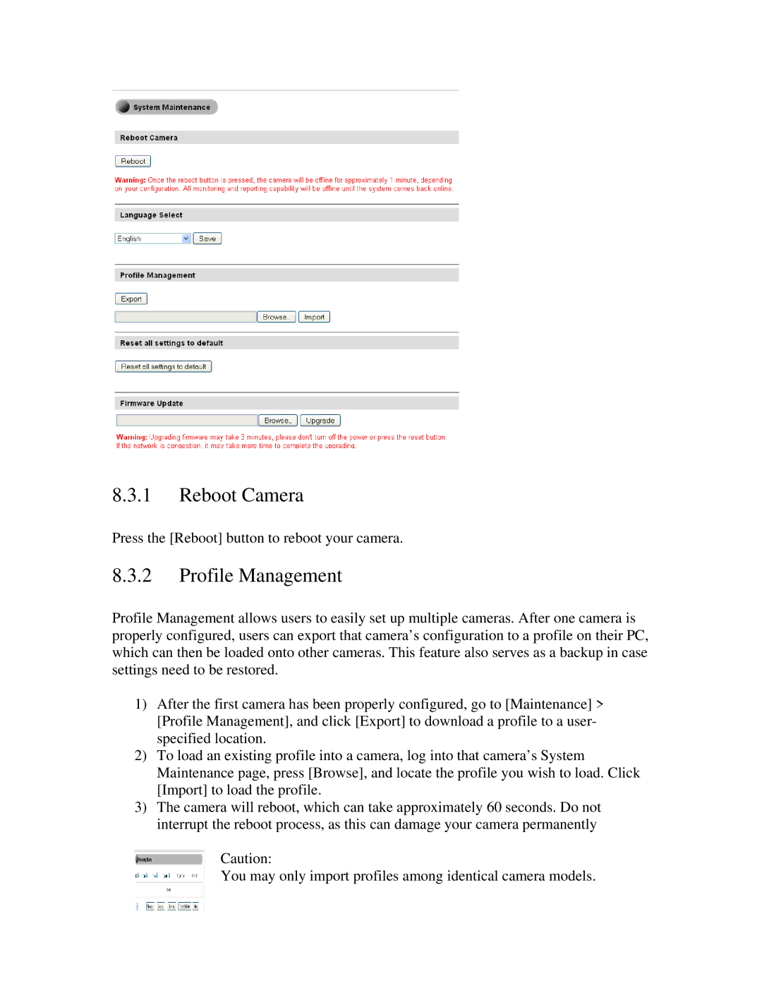 ZyXEL Communications IPC-4605N manual Reboot Camera, Profile Management 