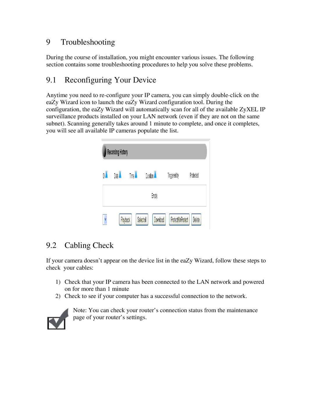 ZyXEL Communications IPC-4605N manual Troubleshooting, Reconfiguring Your Device, Cabling Check 