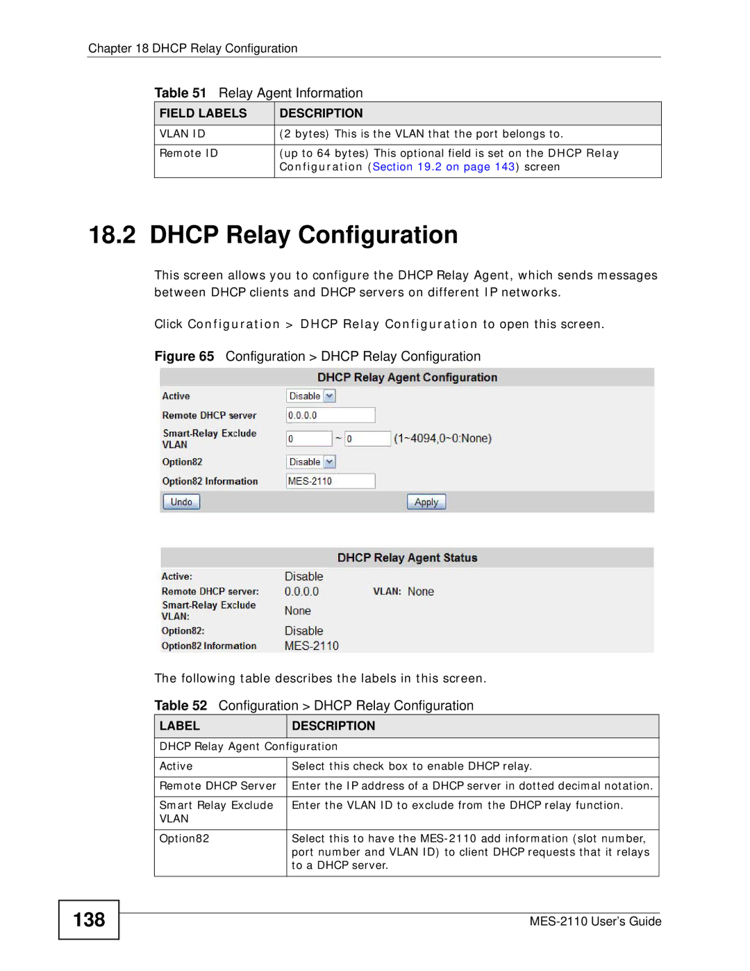 ZyXEL Communications MES-2110 manual Dhcp Relay Configuration, 138, Bytes This is the Vlan that the port belongs to 