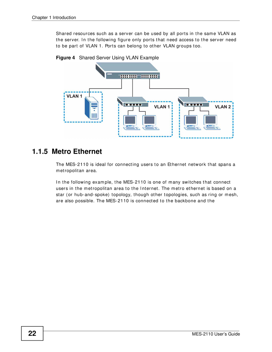 ZyXEL Communications MES-2110 manual Metro Ethernet, Shared Server Using Vlan Example 