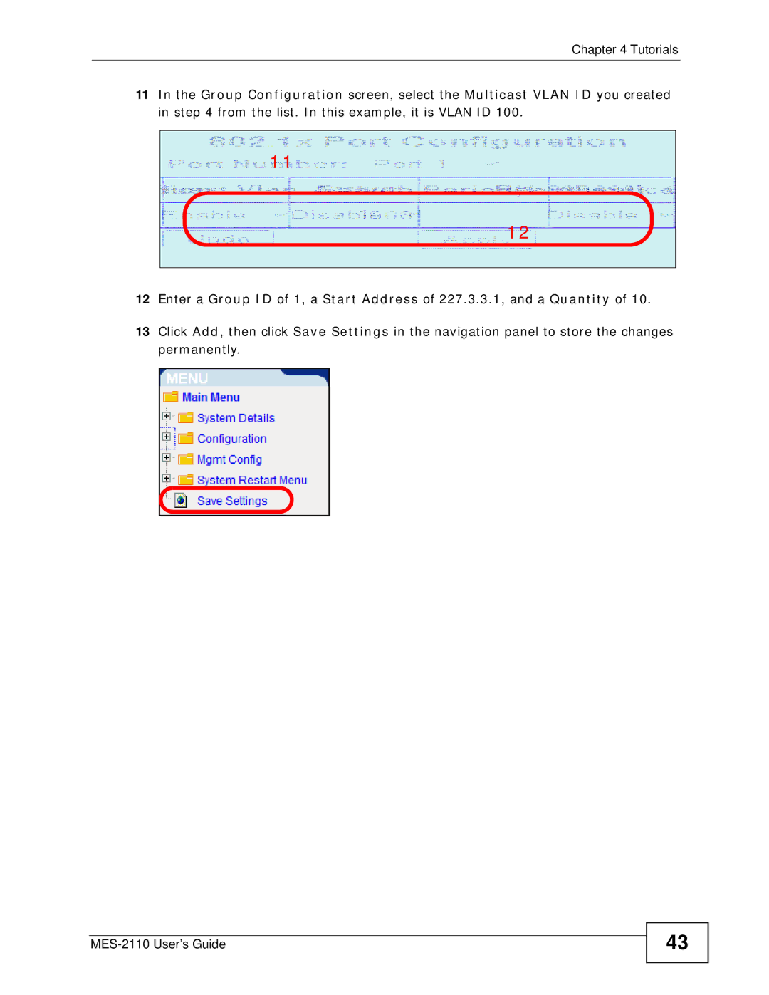 ZyXEL Communications MES-2110 manual Tutorials 