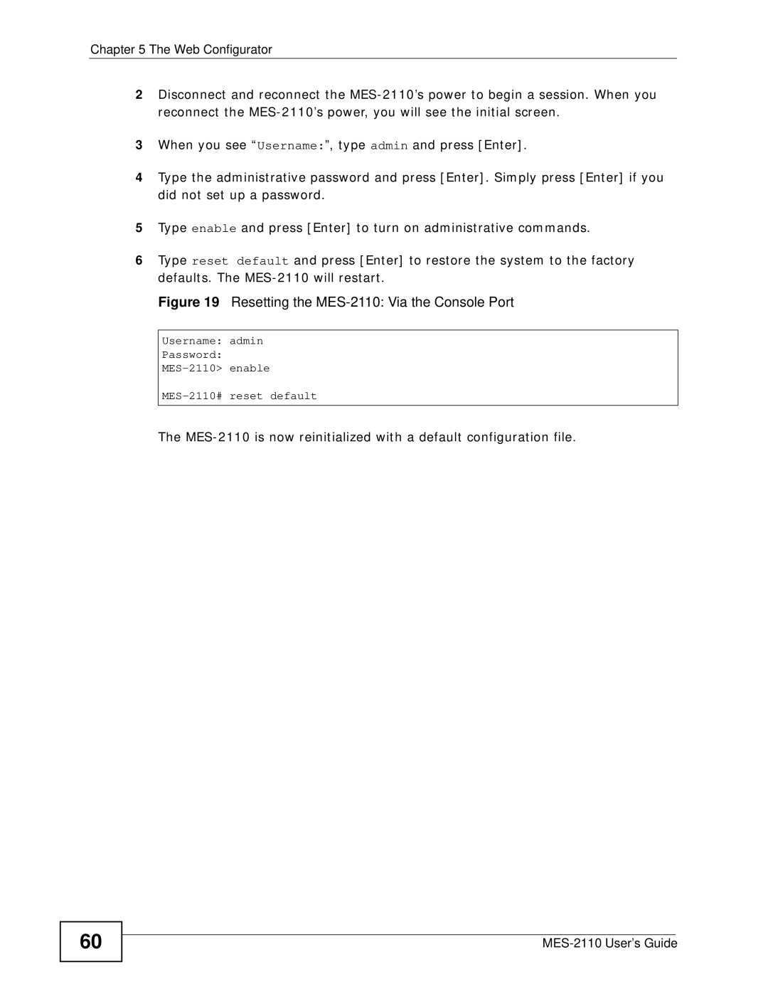 ZyXEL Communications manual Resetting the MES-2110 Via the Console Port 