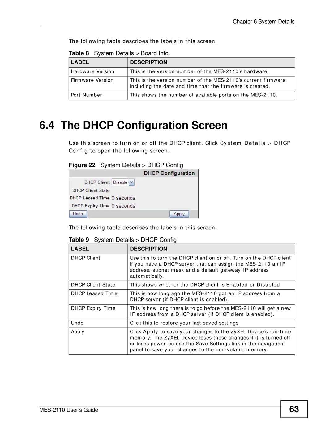 ZyXEL Communications MES-2110 manual Dhcp Configuration Screen, Address, subnet mask and a default gateway IP address 