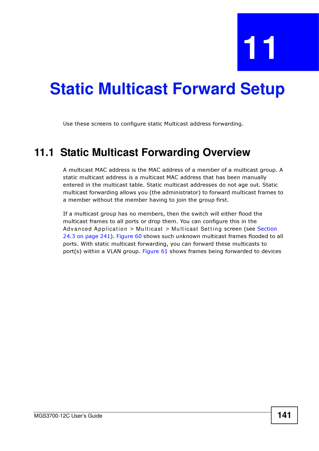 ZyXEL Communications metrogigabit switch manual Static Multicast Forward Setup, Static Multicast Forwarding Overview, 141 