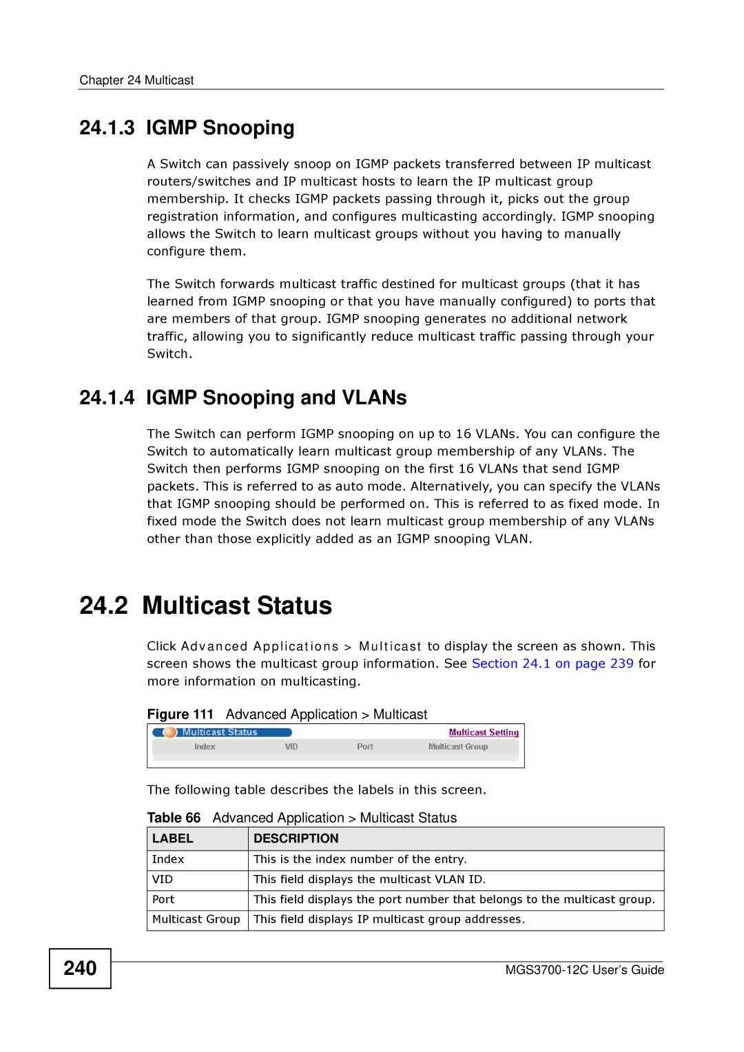 ZyXEL Communications metrogigabit switch manual Multicast Status, Igmp Snooping and VLANs, 240 