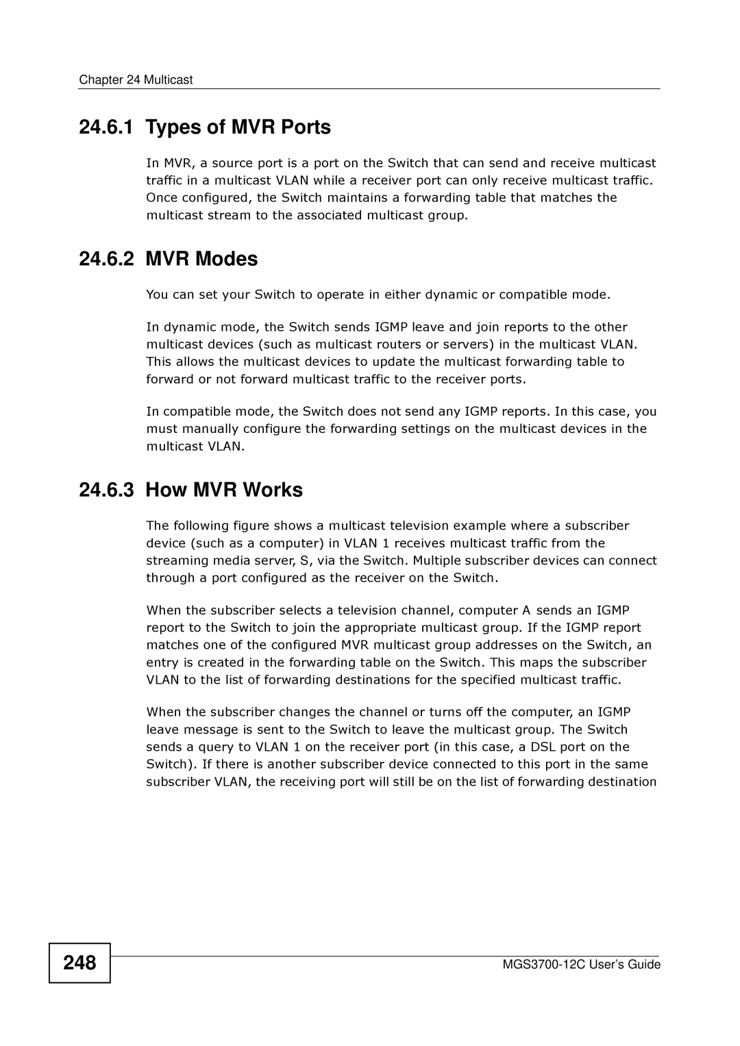 ZyXEL Communications metrogigabit switch manual Types of MVR Ports, MVR Modes, How MVR Works, 248 