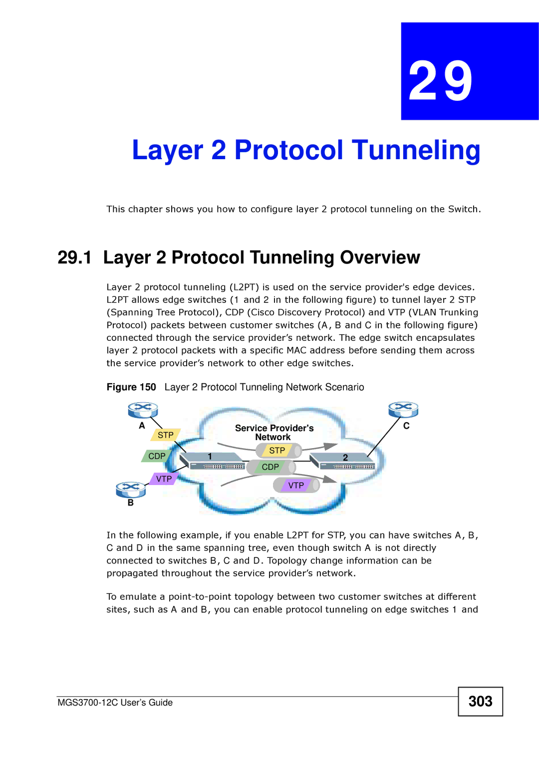 ZyXEL Communications metrogigabit switch manual Layer 2 Protocol Tunneling Overview, 303 