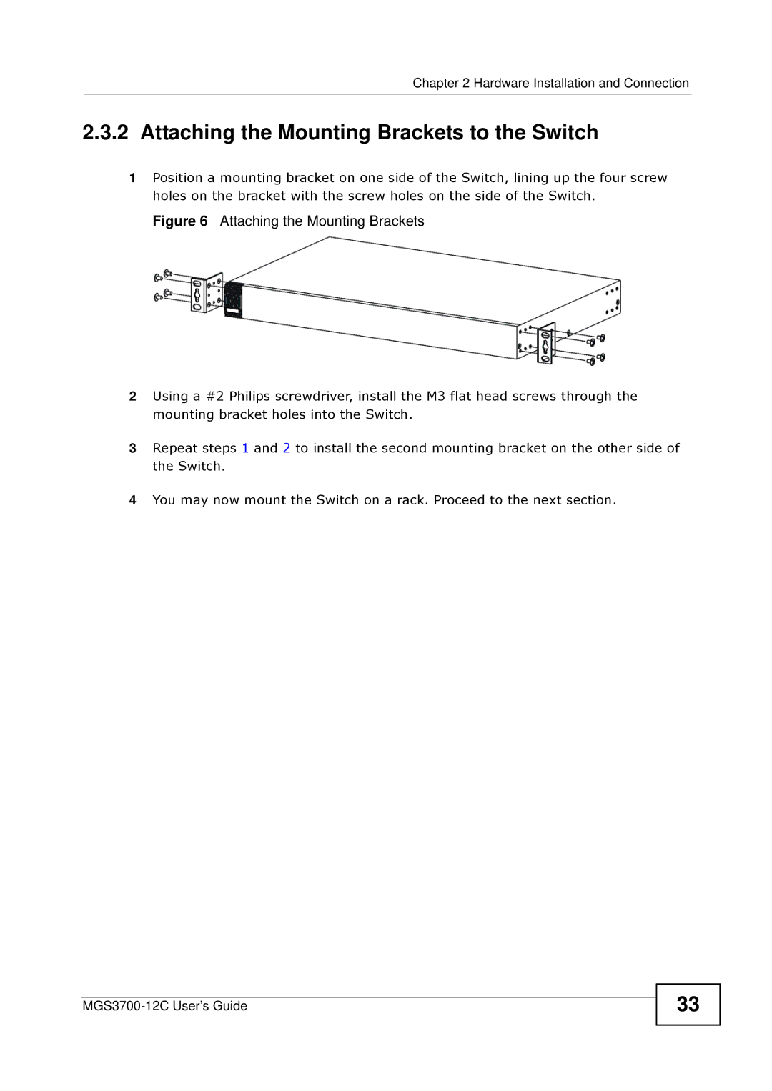 ZyXEL Communications metrogigabit switch manual Attaching the Mounting Brackets to the Switch 