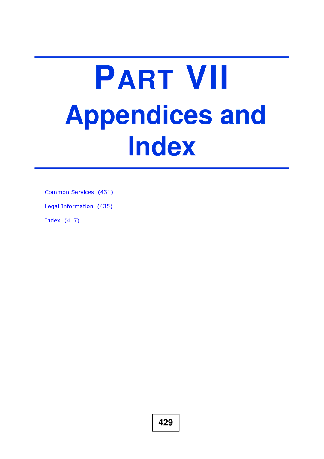 ZyXEL Communications metrogigabit switch manual Appendices Index, 429 