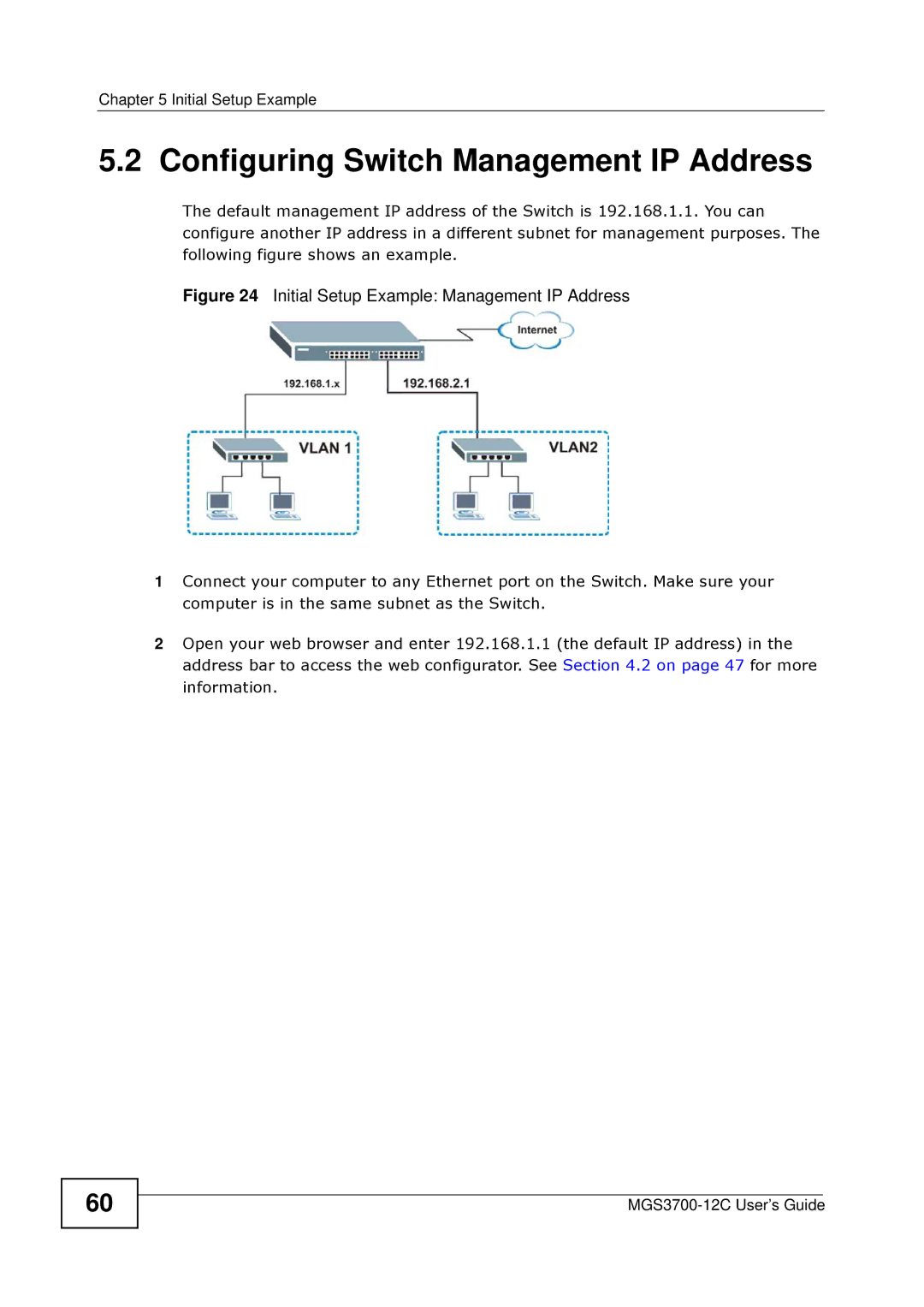 ZyXEL Communications metrogigabit switch manual Configuring Switch Management IP Address 