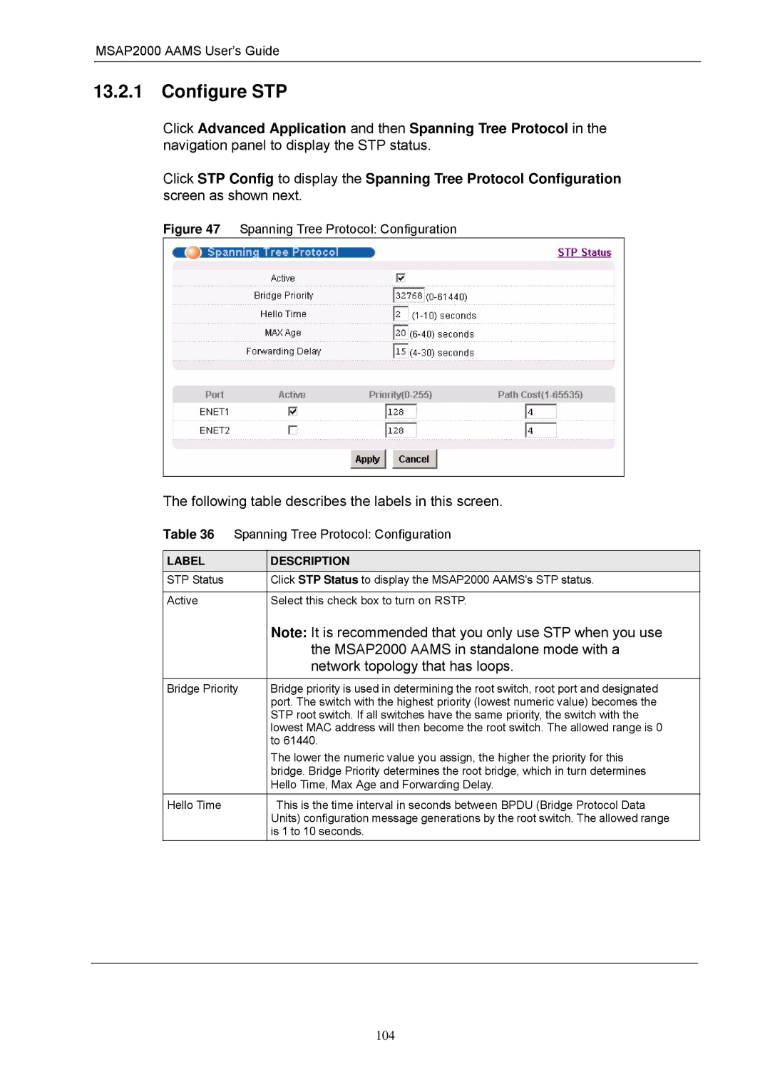 ZyXEL Communications manual Configure STP, MSAP2000 Aams in standalone mode with a, Network topology that has loops 