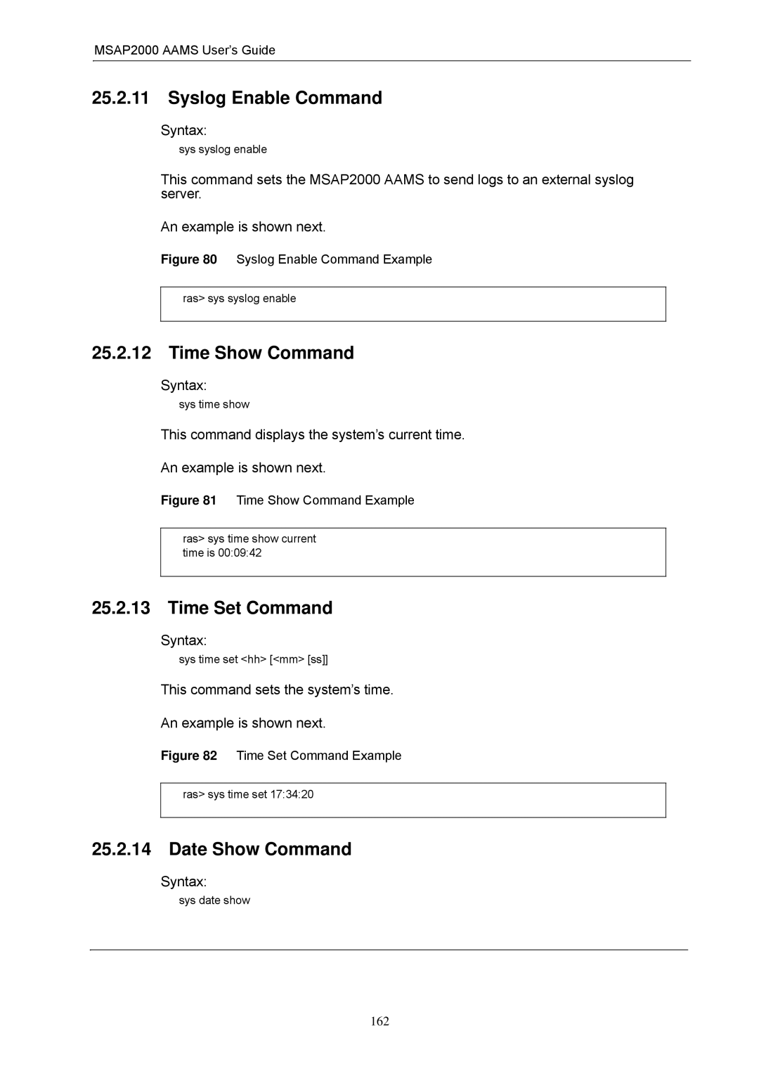 ZyXEL Communications MSAP2000 manual Syslog Enable Command, Time Show Command, Time Set Command, Date Show Command 