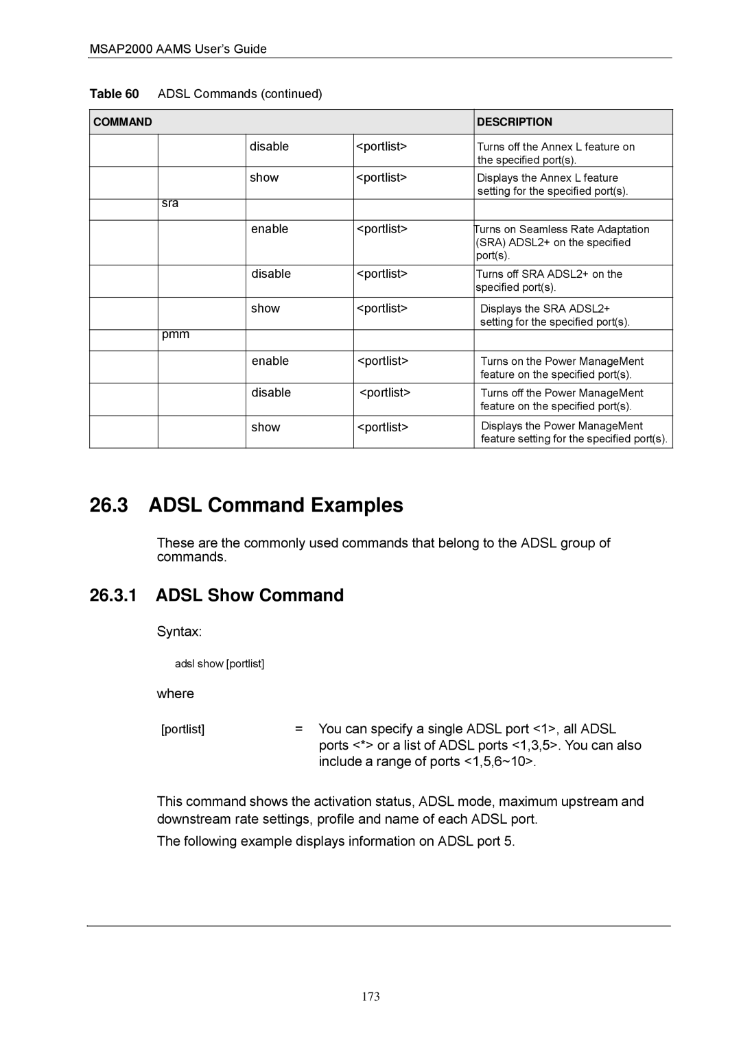 ZyXEL Communications MSAP2000 Adsl Command Examples, Adsl Show Command, = You can specify a single Adsl port 1, all Adsl 