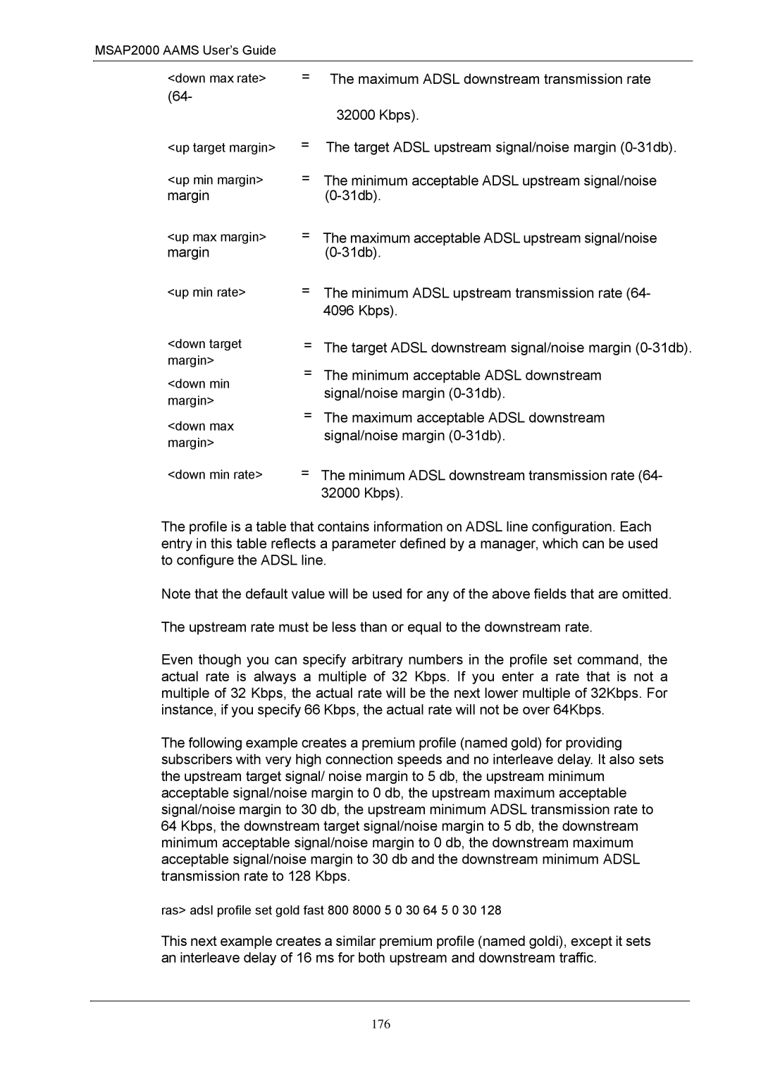 ZyXEL Communications MSAP2000 manual Margin, Up max margin, Ras adsl profile set gold fast 800 8000 5 0 30 64 5 0 30 