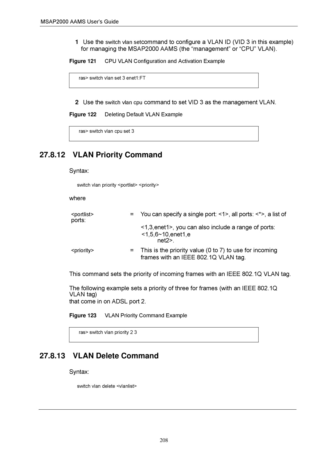 ZyXEL Communications MSAP2000 manual Vlan Priority Command, Vlan Delete Command, Frames with an Ieee 802.1Q Vlan tag 