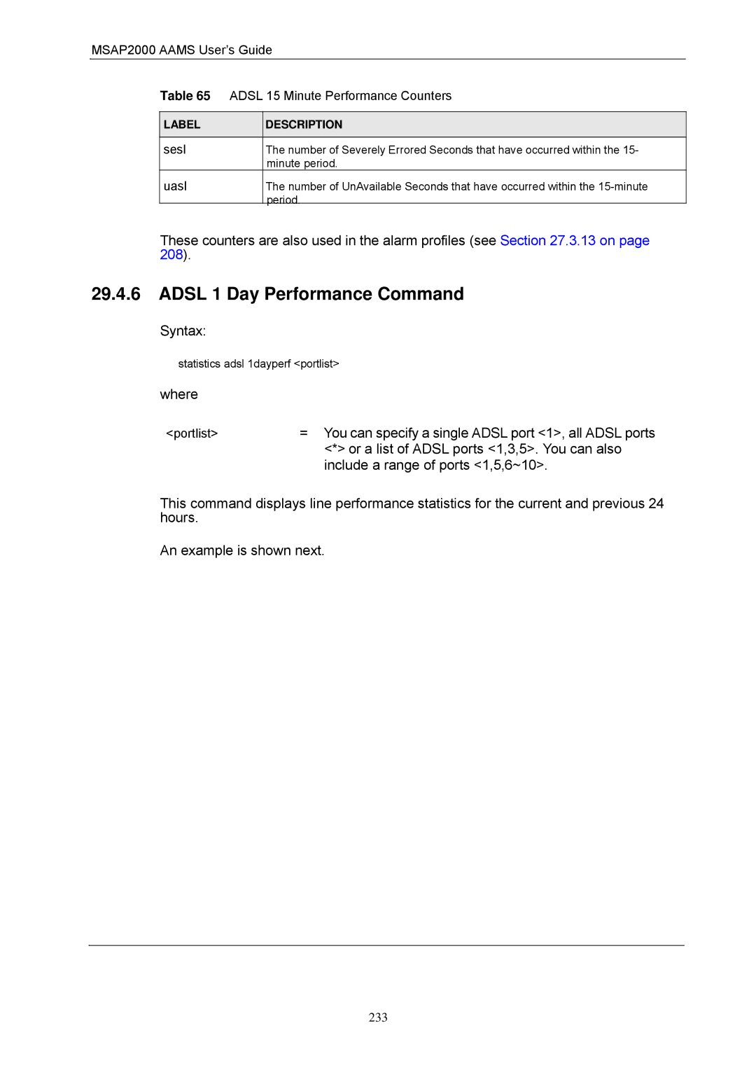 ZyXEL Communications MSAP2000 manual Adsl 1 Day Performance Command, Sesl, Uasl 