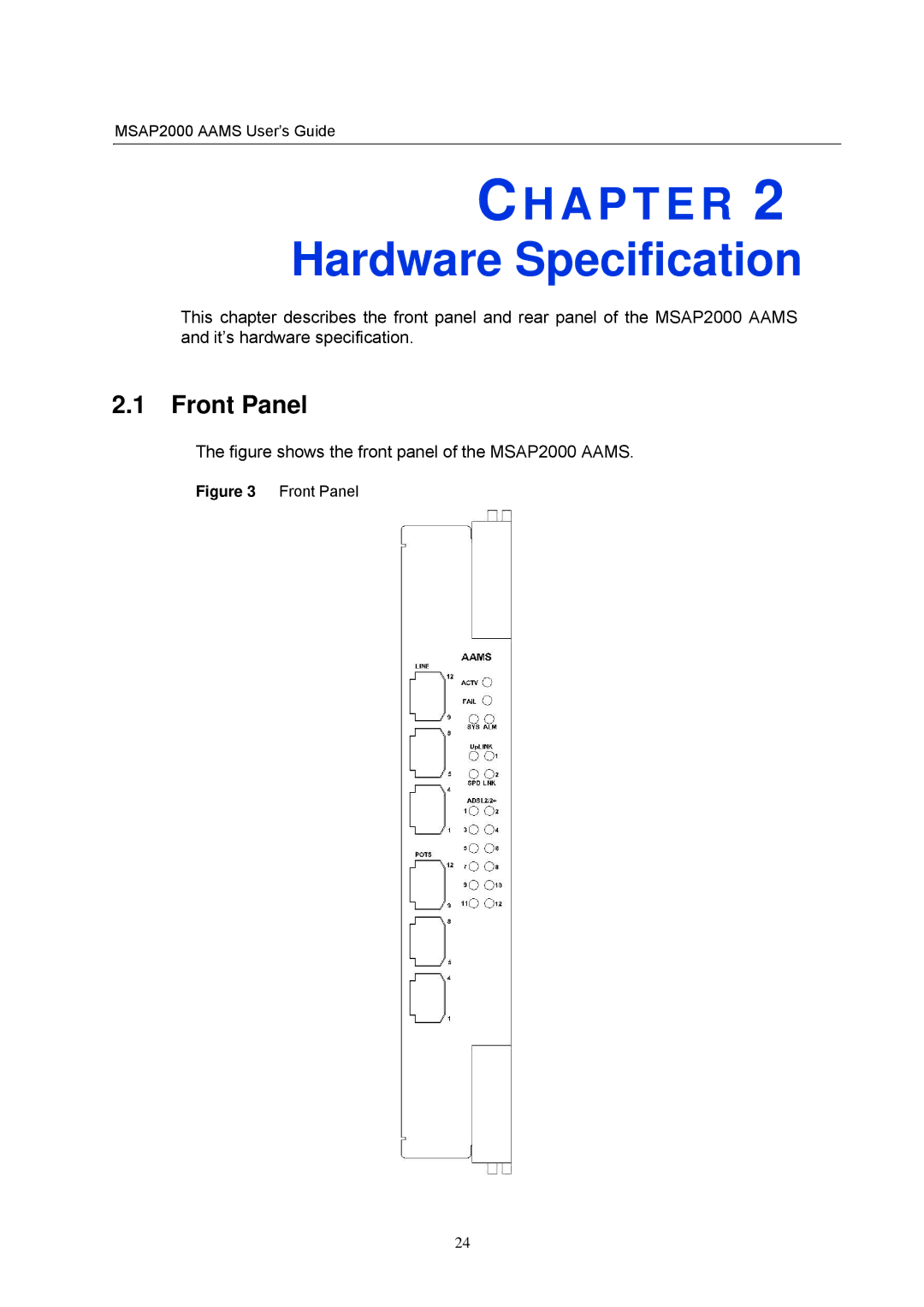 ZyXEL Communications MSAP2000 manual Hardware Specification, Front Panel 