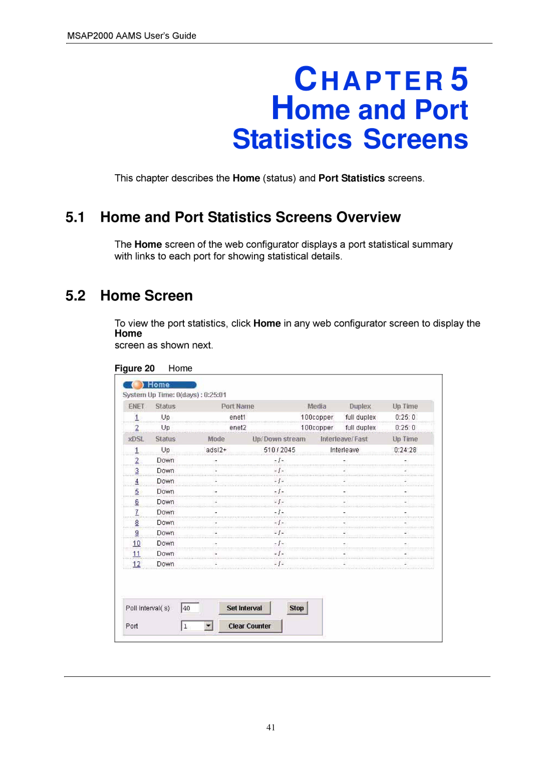 ZyXEL Communications MSAP2000 manual Home and Port Statistics Screens Overview, Screen as shown next 