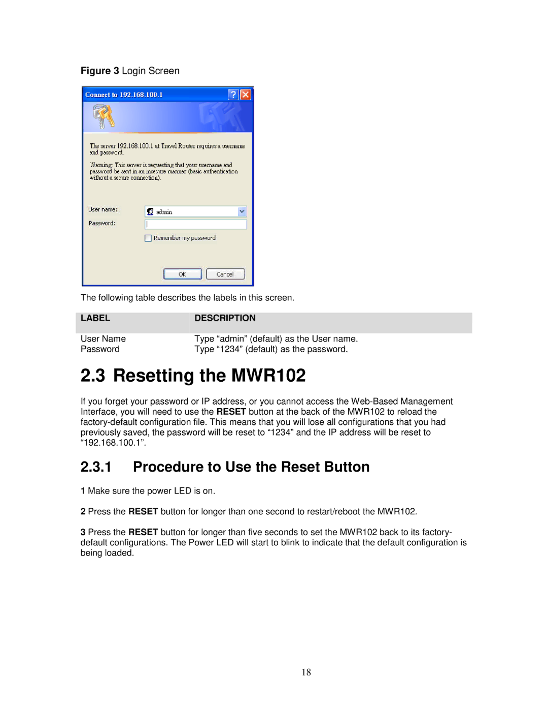 ZyXEL Communications manual Resetting the MWR102, Procedure to Use the Reset Button 