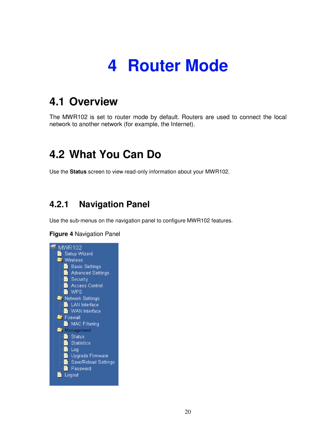 ZyXEL Communications MWR102 manual Router Mode, What You Can Do, Navigation Panel 