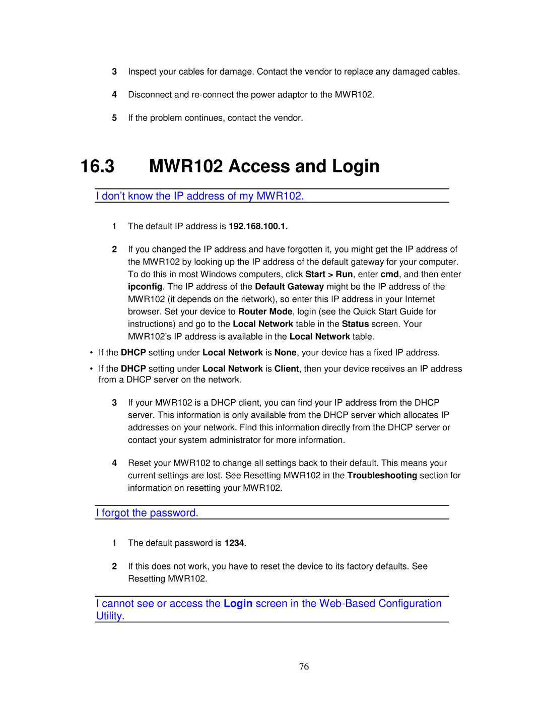 ZyXEL Communications manual 16.3 MWR102 Access and Login, Don’t know the IP address of my MWR102 