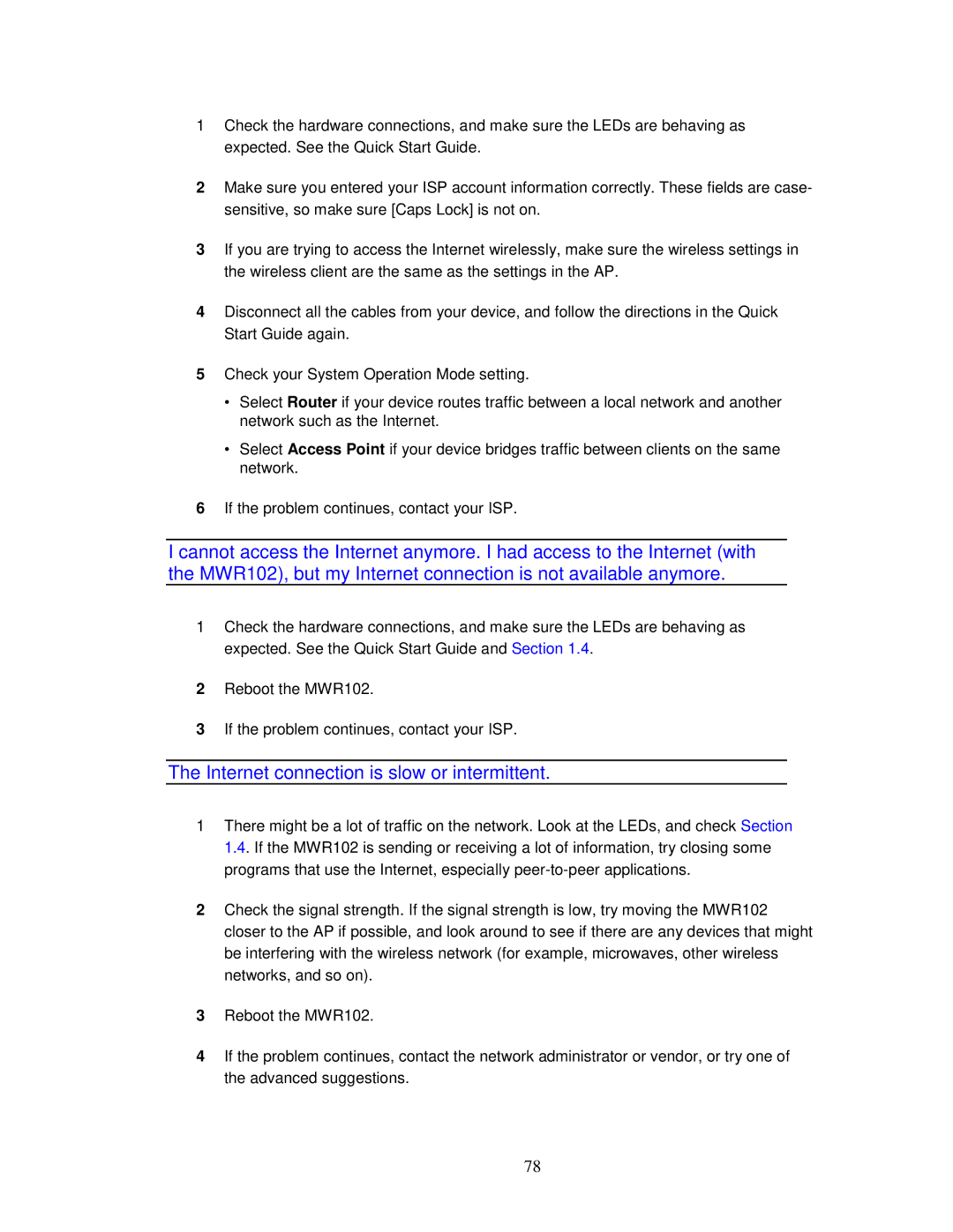 ZyXEL Communications MWR102 manual Internet connection is slow or intermittent 