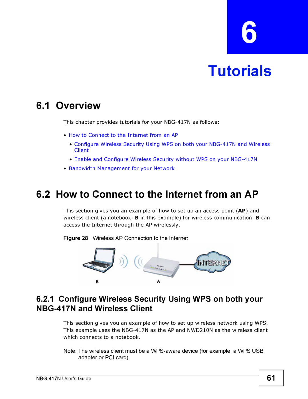 ZyXEL Communications NBG-417N manual Tutorials, How to Connect to the Internet from an AP 