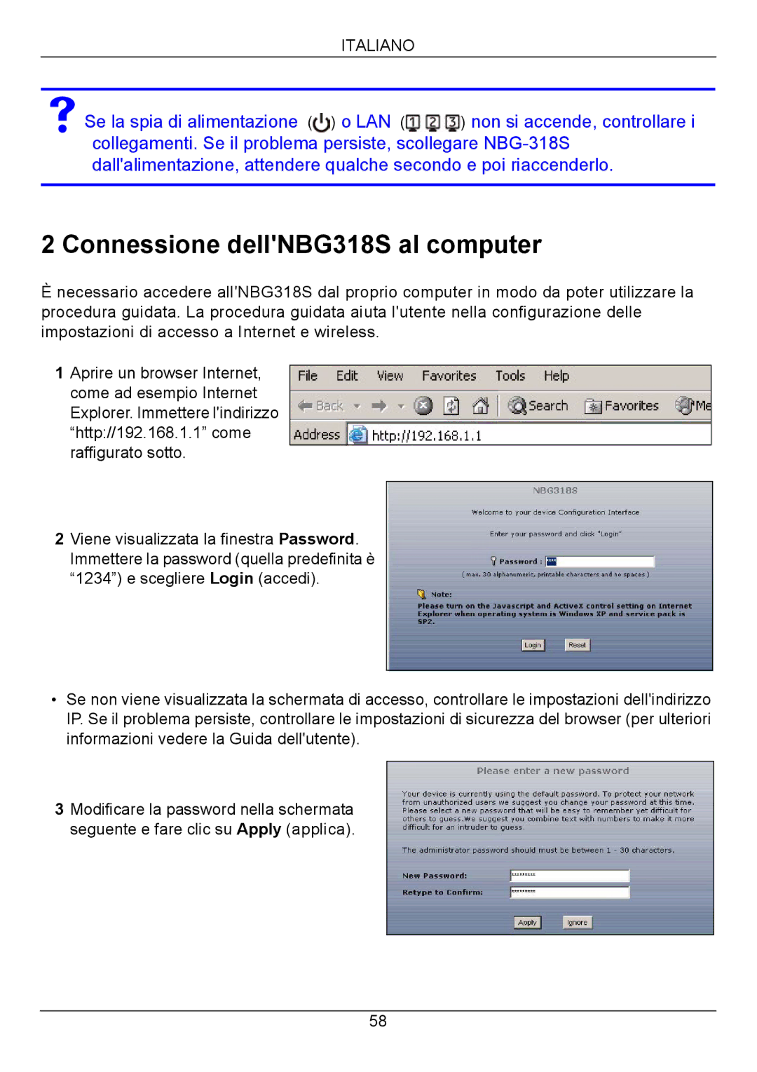 ZyXEL Communications NBG318S Series quick start Connessione dellNBG318S al computer 