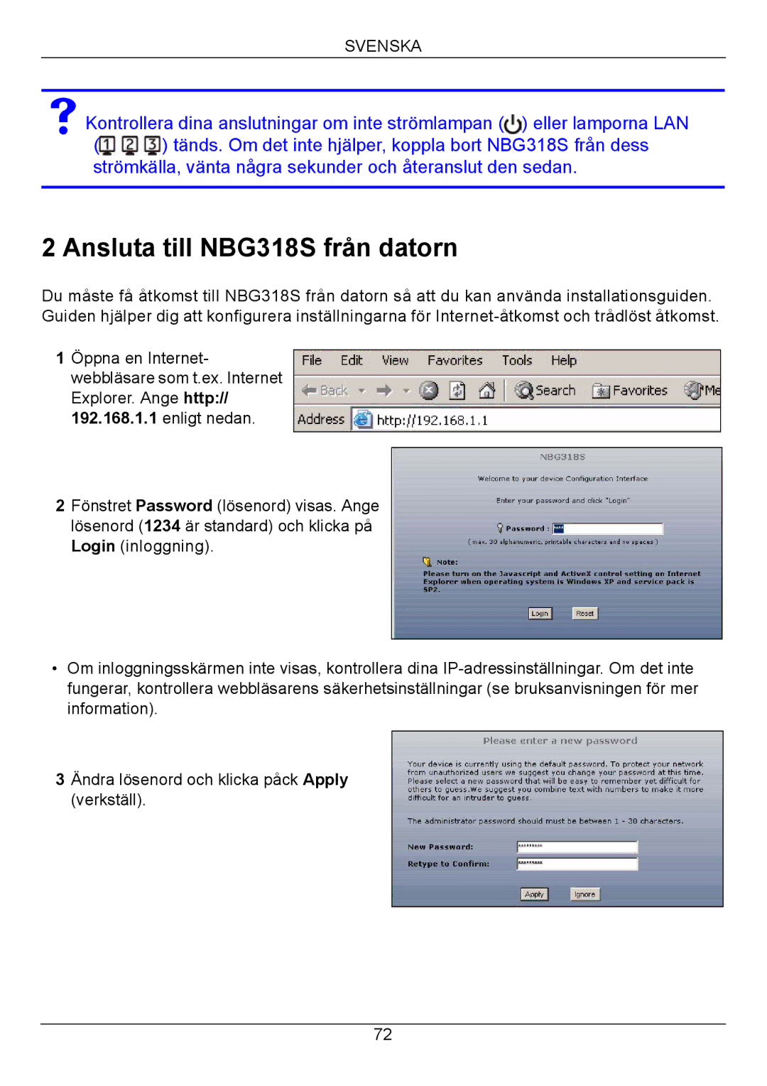 ZyXEL Communications NBG318S Series quick start Ansluta till NBG318S från datorn 