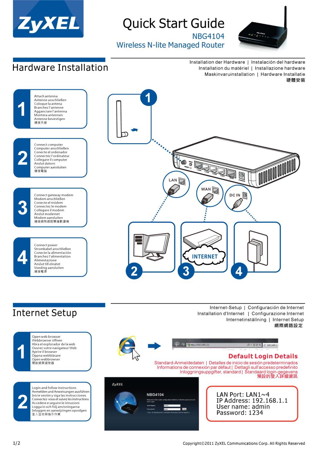 ZyXEL Communications NBG4104 quick start Hardware Installation, Internet Setup 