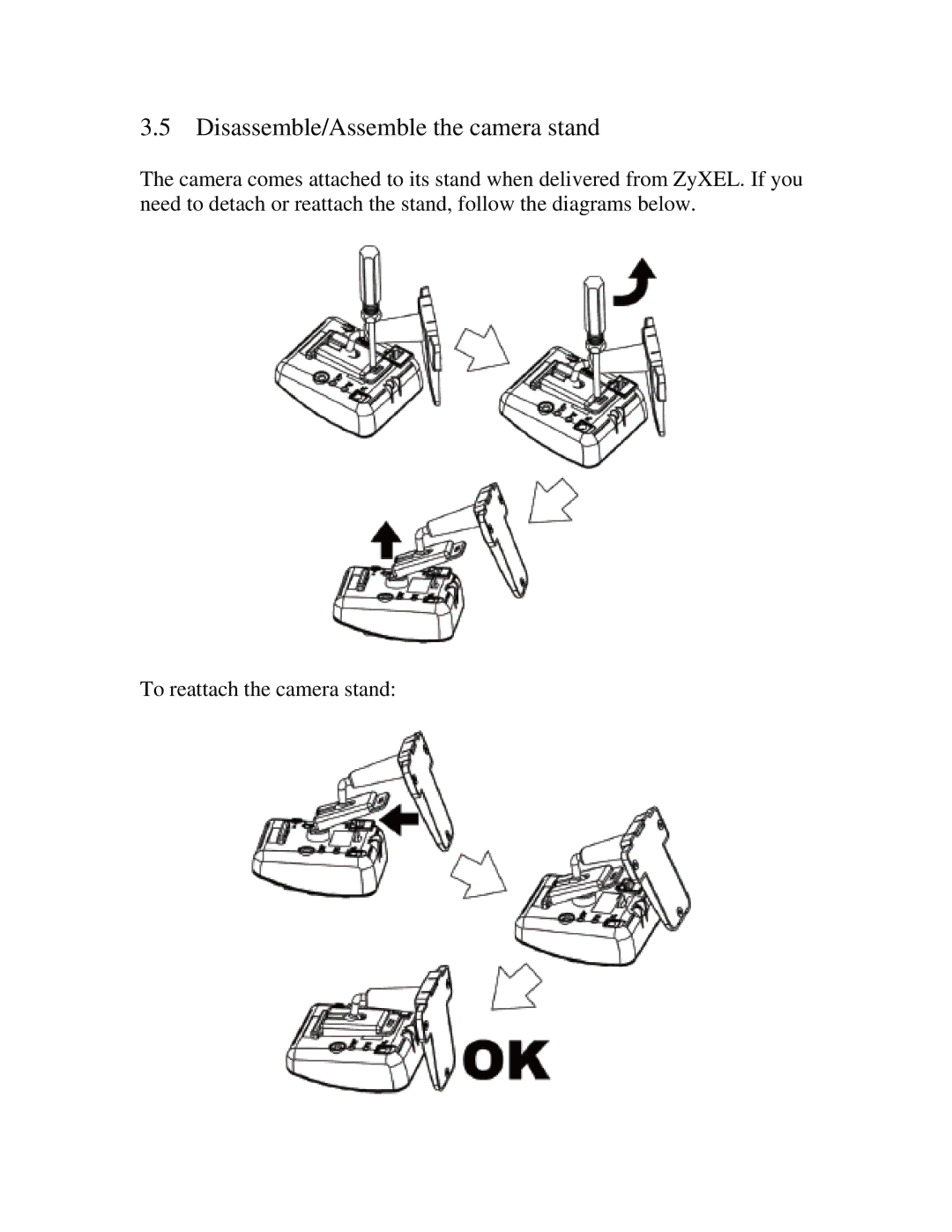 ZyXEL Communications network camera manual Disassemble/Assemble the camera stand 