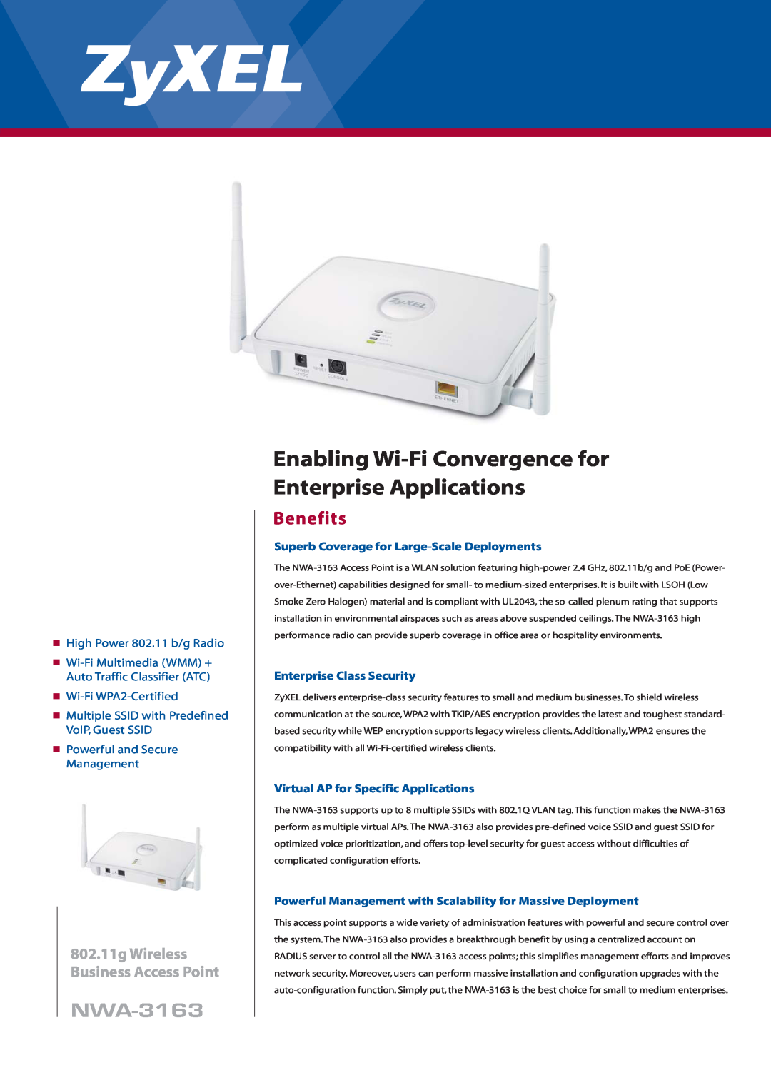 ZyXEL Communications NWA-3163 manual Benefits, Superb Coverage for Large-Scale Deployments, Enterprise Class Security 